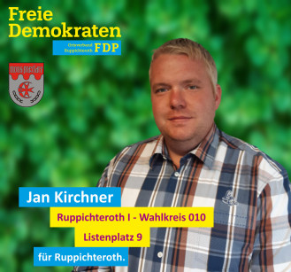 Jan Kirchner, Kandidat der FP-Ruppichteroth für den Wahlbezirk 010 (Ruppichteroth I)