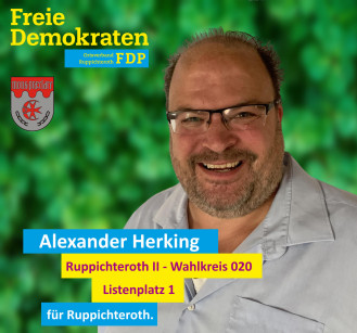 Alexander Herking, Kandidat der FDP-Ruppichteroth für den Wahlbezirk 020 (Ruppichteroth II)