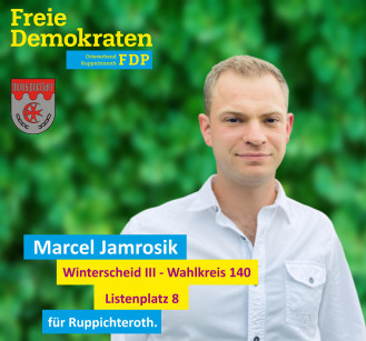 Marcel Jamrosik, Kandidat der FDP-Ruppichteroth für den Wahlbezirk 140 (Winterscheid III)